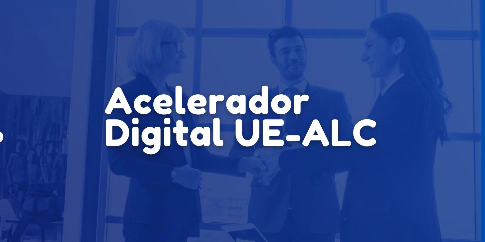 Conectando startups acelerador Digital UE-ALC